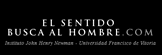 El Sentido Busca al Hombre